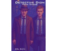 Detective Dion: Tech Titans