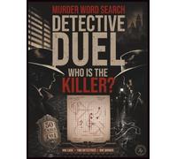 Detective Duel - Who Is the Killer?: A Two-Player Murder Mystery Word Search Puzzle Book for Adults. 50 Head-to-Head Cases. Crack the Case Before Your Opponent.