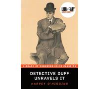 Detective Duff Unravels It - Harvey OHiggins - Poisoned Pen Press - ebook (ePub) - Livre
