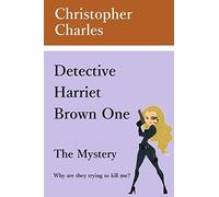 Detective Harriet Brown One The Mystery