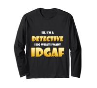 Detective IDGAF Occupational Private Criminal Detective PI Manche Longue