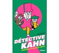 DÉTECTIVE KAHN contre les Blancs-Becs Min-seok Ha (Auteur), Yoon-Sun Park (Traduction)