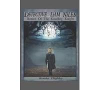 Detective Liam Niles Return Of The Kneeling Knight Book 2