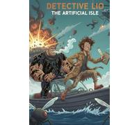 Detective Lio : The Artificial Isle