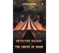 Detective Raghav And The Circus Of Doom