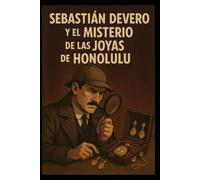 Detective Sebastian Devaro y el misterio de las joyas de Honolulu