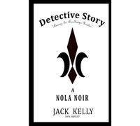 Detective Story: Laissez Les Bon Temps Rouler