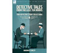 Detective Tales From The A.B.C Tea-Rooms-Two Detective Story Collections