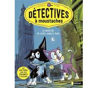 Détectives à moustaches - Tome 1 Le monstre de Saint-James's Park - Catherine Kalengula - Nathan - Poche - Roman cadet