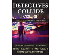 Detectives Collide, Volume 3: Private Detectives - Kristine Kathryn Rusch and Dean Wesley S - Auto-Édition - ebook (ePub) - Livre