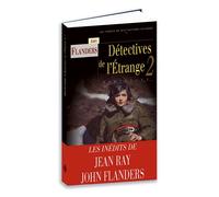 Détectives de l'étrange - John Flanders - Terre De Brume - broché - Roman