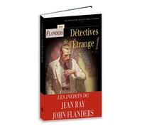Détectives de l'étrange - John Flanders - Terre De Brume - broché - Roman
