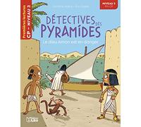 Détectives des pyramides - Le dieu Amon est en danger - CP niveau 3 - Premières lectures Lito