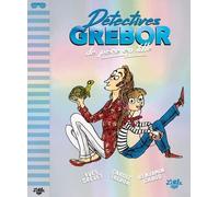 Détectives Grébor de père en fille