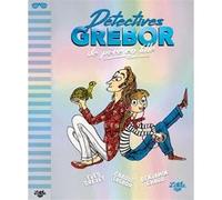 Détectives Grébor de père en fille Carole Trébor (Auteur), Yves Grevet (Auteur), Benjamin Chaud (Illustration)
