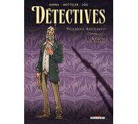 Détectives T05 - Frédérick Abstraight - A Cat in the Barrel Frédérick Abstraight - A cat in the barrel - Herik Hanna - Delcourt - cartonné - Bande dessinée