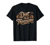 Détectoriste De La Terre Au Trésor Chasseur Trésors T-Shirt