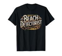 Détectoriste Ne Repart Jamais Bredouille De Plage Détection T-Shirt