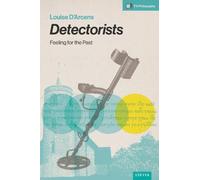Detectorists: Feeling for the Past