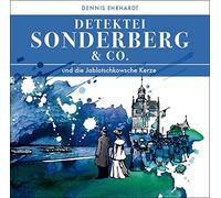 Detektei Sonderberg & Co - Und Die Jablotschkowsche Kerze [Import]