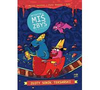 Detektyw Miś Zbyś na tropie Złoty Sokół Teksański - Piotr Nowacki, Maciej Jasiński, Norbert Rybb Rybarczyk (Comics für Kinder auf Polnisch)
