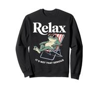 Détendez-Vous, ce n'est Pas Une Grenouille si sérieuse Sweatshirt