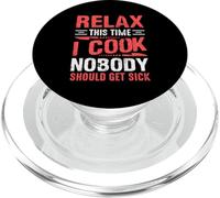 Détendez-Vous Cette Fois Que Je Cuisine, Aucun Corps ne devrait Tomber Malade en Cuisiner PopSockets PopGrip pour MagSafe
