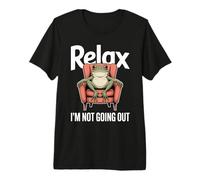 Détendez-Vous, Je ne Vais Pas Sortir, Grenouille, introverti T-Shirt Haut de Gamme
