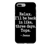 Détendez-Vous, Je Serai de Retour dans Trois Jours, Jésus, Pâques, Christian Coque pour iPhone 7 Plus/8 Plus