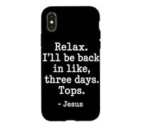 Détendez-Vous, Je Serai de Retour dans Trois Jours, Jésus, Pâques, Christian Coque pour iPhone X/XS
