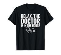 Détendez-Vous, Le Docteur est dans la Maison T-Shirt