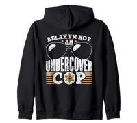 Détendez-Vous Ne suis Pas Un Flic sous Couverture Police Sweat à Capuche