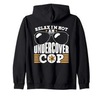 Détendez-Vous Ne suis Pas Un Flic sous Couverture Police Sweat à Capuche