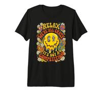 Détendez-Vous, Nous Sommes Tous Fous, ce n'est Pas Une compétition T-Shirt Haut de Gamme