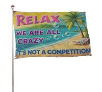 ??Détendez-vous, nous sommes tous fous, c'est une compétition?? Bannière décorative extérieure durable de 1,2?m x 1,8?m, drapeaux de bienvenue pour patio, drapeaux de jardin de printemps