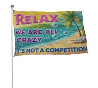 ??Détendez-vous, nous sommes tous fous, c'est une compétition?? Bannière décorative extérieure durable de 2?x?3?pieds, drapeaux de bienvenue pour patio, drapeaux de jardin de printemps
