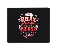 Détends-Toi, Ma Maman Est Infirmière Tapis De Souris Portable Tapis Souris Douce Mouse Pad pour Bureau Jeux Travail 25X30Cm