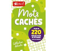 Détente - Mots cachés: Plus de 220 grilles pour se détendre