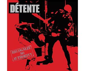 Detente - Recognize No Authority