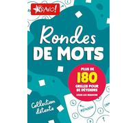 Détente - Ronde de mots: Plus de 180 grilles pour se détendre