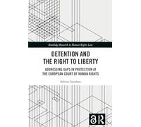 Detention and the Right to Liberty