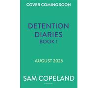 Detention Diaries: Worse than Jail - Sam Copeland - Bloomsbury Children's Books - ebook (ePub) - Livre