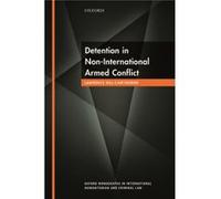Detention In Noninternational Armed Conf Lawrence Hill - Cawthorne, (Auteur)