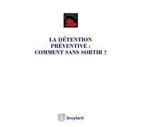 Détention préventive : comment s'en sortir?