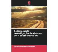 Determinada investigação de Qos em VoIP sobre redes 4G