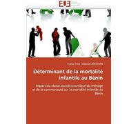 Déterminant De La Mortalité Infantile Au Bénin