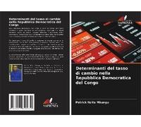 Determinanti Del Tasso Di Cambio Nella Repubblica Democratica Del Congo
