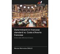 Determinanti In Francese Standard Vs. Costa D'avorio Francese