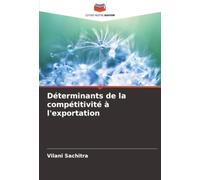 Déterminants de la compétitivité à l'exportation