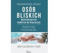 Déterminants de la santé des proches soutenant des patients atteints de leucémie Une perspective psychologique